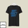 Detroit Lions Grit Don’t Quit T-Shirt