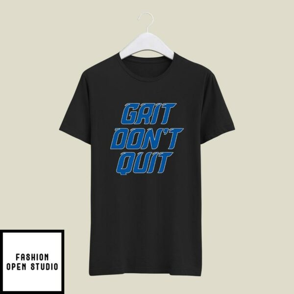 Detroit Lions Grit Don’t Quit T-Shirt
