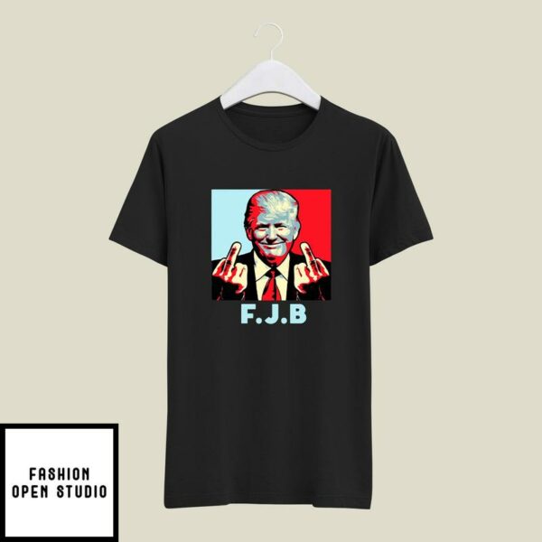 FJB T-Shirt Trump Middle Finger Fuck Joe Biden