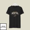 Florida State Seminoles If You Can’t Beat Us Cheat Us T-Shirt