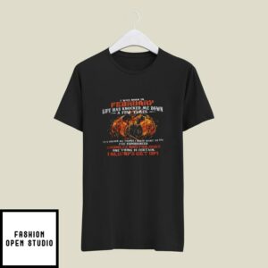 I Was Born In February Life Has Knocked Me Down A Few Times Fire Dragon T-Shirt