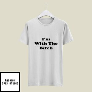 I’m With The Bitch Matching Couple T-Shirt