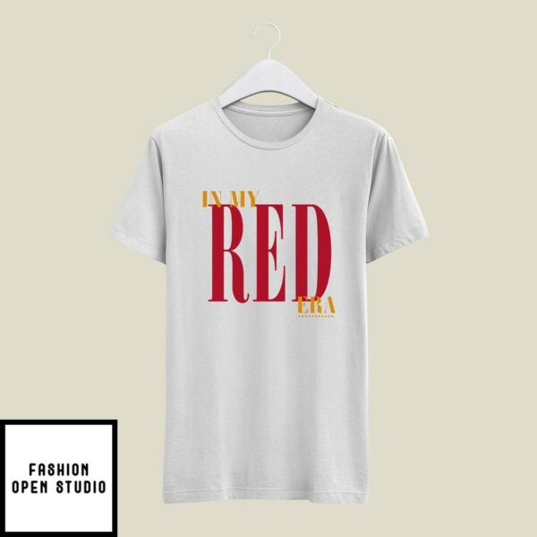 In My Red Era T-Shirt