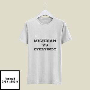 Jordan Michigan Vs Everybody T-Shirt