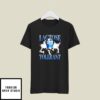 Lactose Tolerant T-Shirt