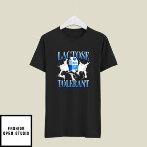 Lactose Tolerant T-Shirt