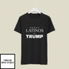 Latinos For Trump T-Shirt