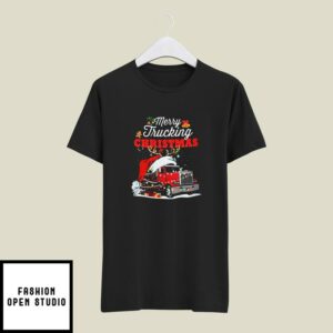 Merry Trucking Christmas T-Shirt