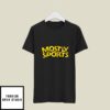 Mostly Sports That’s How Ball Is Done T-Shirt