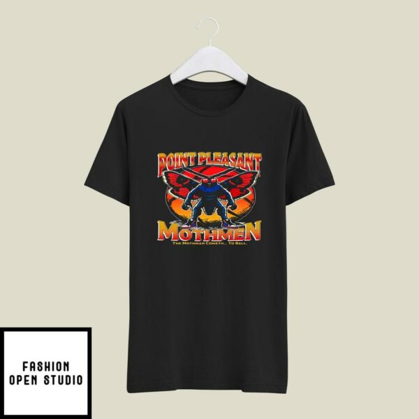 Point Pleasant Mothmen T-Shirt The Mothman Cometh To Ball
