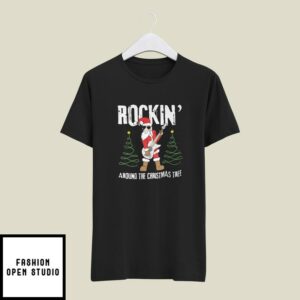 Rock And Roll Christmas T-Shirt Rockin Around The Christmas Tree