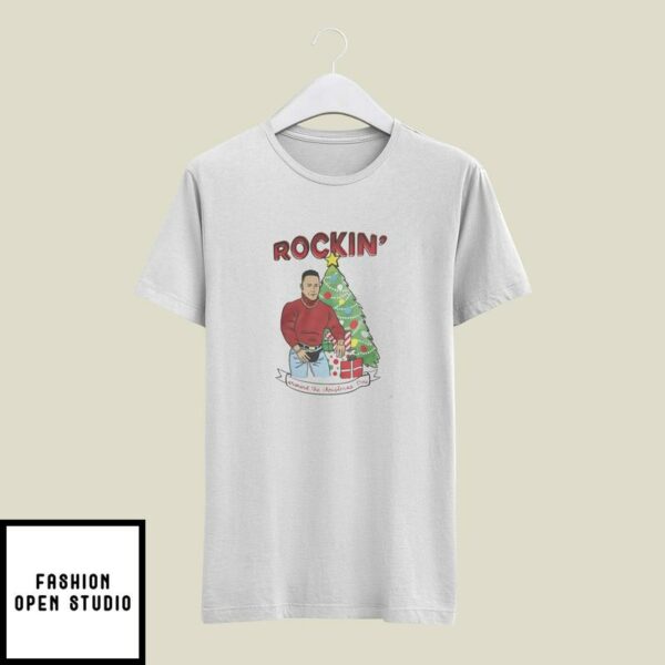 Rockin’ Around the Christmas Tree T-Shirt
