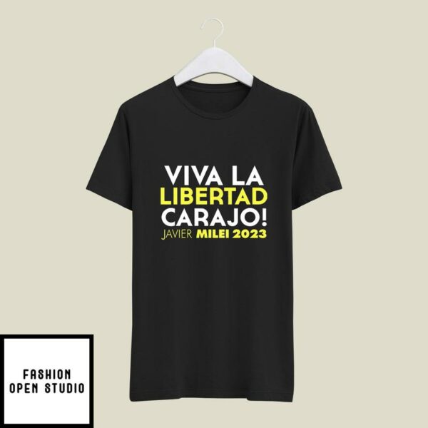 Roger Stone Viva La Libertad Carajo Javier Milei 2023 T-Shirt
