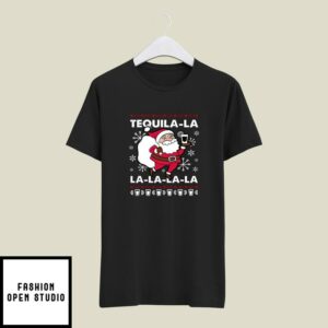 Santa Tequila T-Shirt Tequila La La La La La