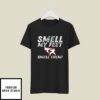 Smell My Feet Smell Them Funny Karate T-Shirt