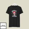 Snitches Get Stitches Elf Shirt Christmas T Shirt