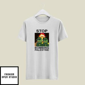 Stop Bombing Palestine Free Palestine T-Shirt