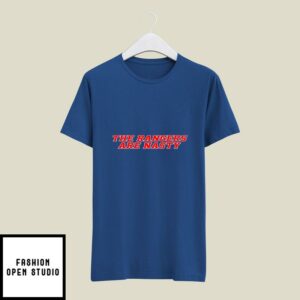 The Rangers Are Nasty T-Shirt