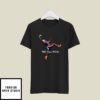 The Real Tyler T-Shirt