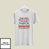 This Year Instead Of Gift I’m Giving Everyone My Opinion T-Shirt