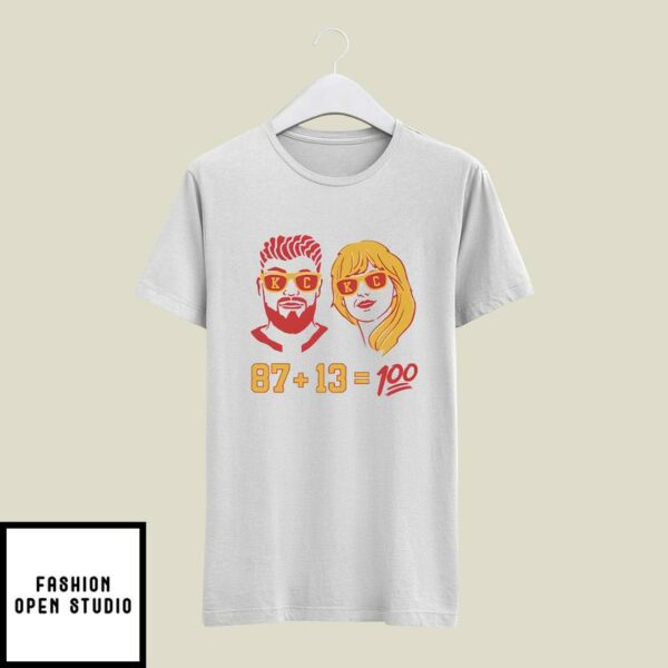 Travis Kelce And Taylor Swift 87 + 13  100 T-Shirt