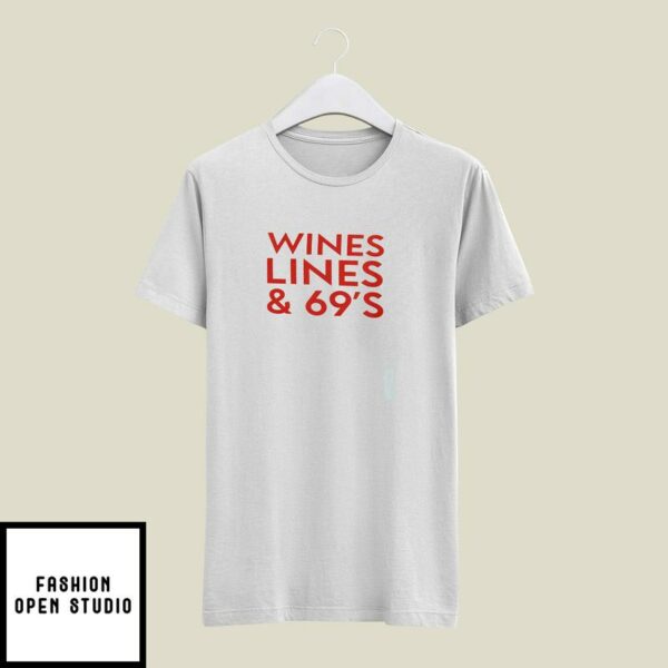 Wines Lines & 69’S T-Shirt
