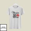 70 Birthday More Fun Than Two 35 Year Olds T-Shirt