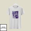 All My Life I Had To Fight T-Shirt