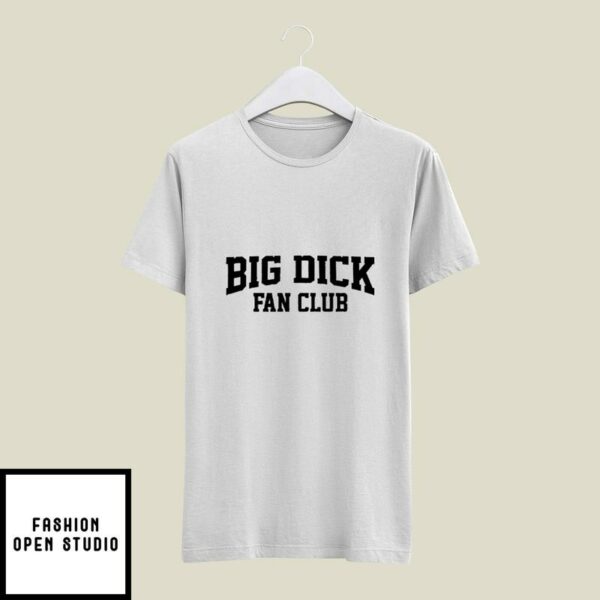 Big Dick Fan Club Ringer T-Shirt