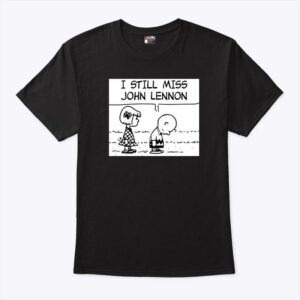 Charlie Brown I Still Miss John Lennon T-Shirt