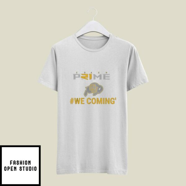 Coach Prime #We Coming’ T-Shirt