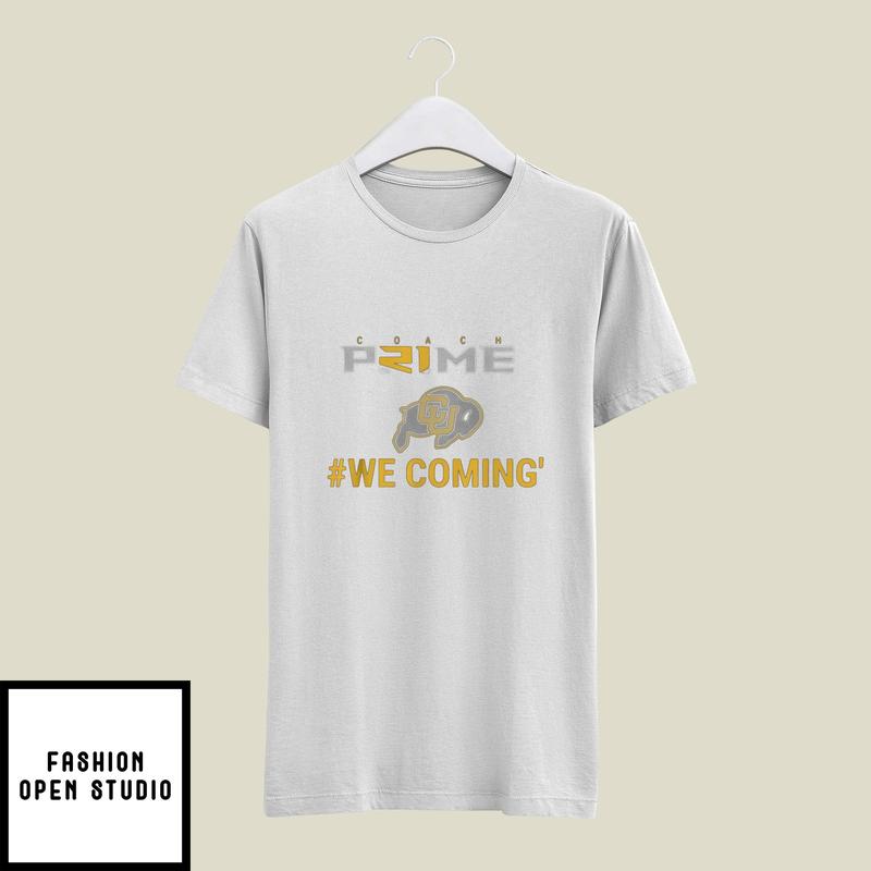 Coach Prime #We Coming' T-Shirt