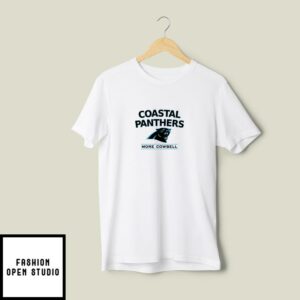 Coastal Panthers More Cowbell T-Shirt