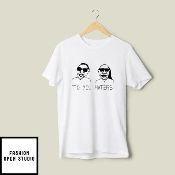 Dave Portnoy Blind To You Haters T-Shirt