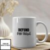 Defund Paw Patrol Mug