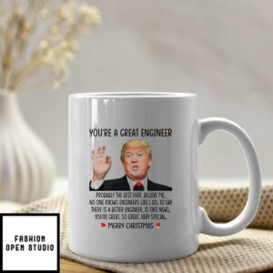 Donald Trump You’re A Great Engineer Merry Christmas Mug