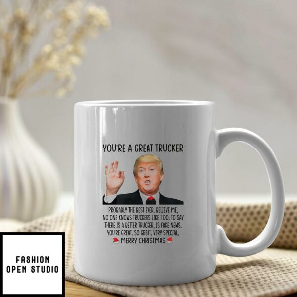 Donald Trump You’re A Great Trucker Merry Christmas Mug
