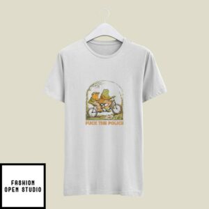 Frog And Toad Fuck The Police T-Shirt