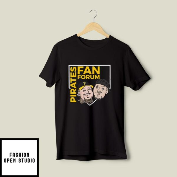 Gary Morgan And Jim Stamm Pirates Fan Forum T-Shirt