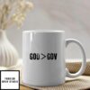 God Is Greater Than Gov Mug