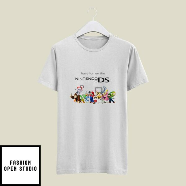 Have Fun On The Nintendo T-Shirt