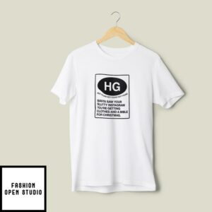 Hg Not Found Santa Saw Your Slutty Instagram T-Shirt