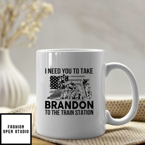 I Need To Take Brandon To The Train Station Mug Yellowstone