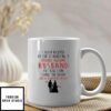 I Never Dreamed I’d End Up Marrying A Freakin Awesome Husband Mug