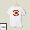 I One Belived Love Would Be Burning Red But It Golden NFL Kansas City Chiefs T-Shirt