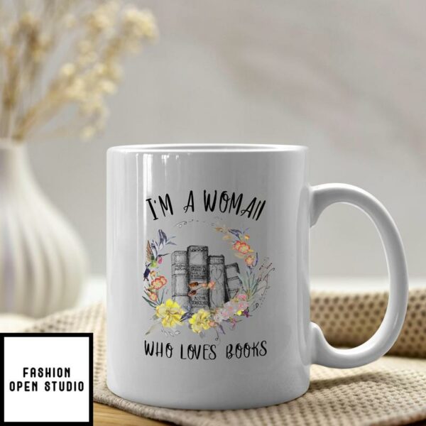I’m A Woman Who Loves Book Mug