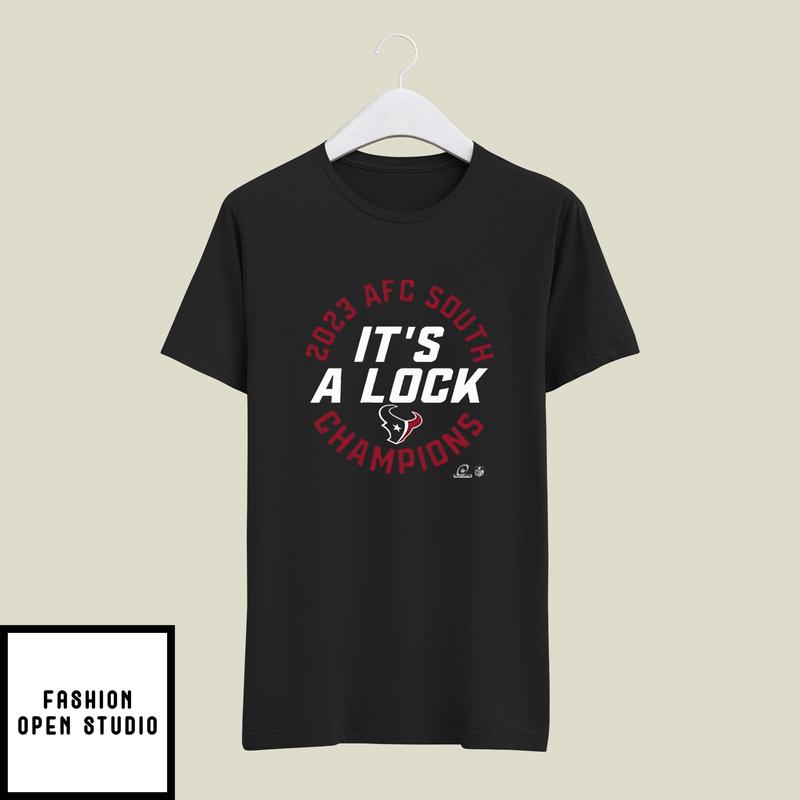 It's A Lock Texans AFC South Champions 2023 T-Shirt