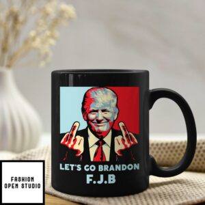 Let’s Go Bradon Mug FJB Fuck Joe Biden Trump Middle Fingers