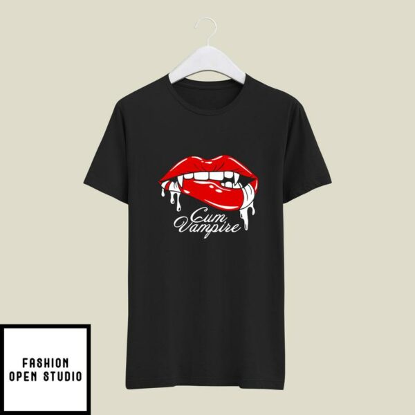 Lip Cum Vampire T-Shirt