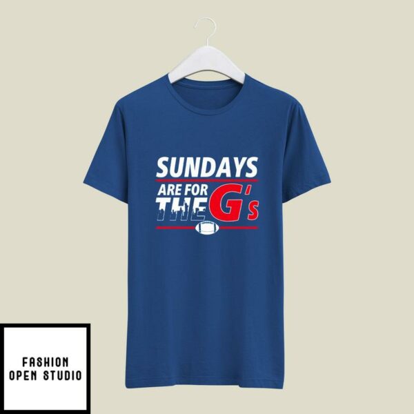 NY Giants Sundays Are For The G’S T-Shirt